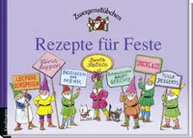 Schuster |  Zwergenstübchen Rezepte für Feste | Buch |  Sack Fachmedien