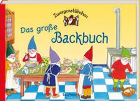 Schuster |  Zwergenstübchen - Das große Backbuch | Buch |  Sack Fachmedien