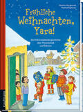 Morgenroth / Tophoven |  Fröhliche Weihnachten, Yara! | Buch |  Sack Fachmedien