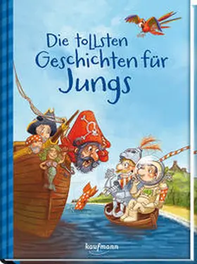 Verlag |  Die tollsten Geschichten für Jungs | Buch |  Sack Fachmedien