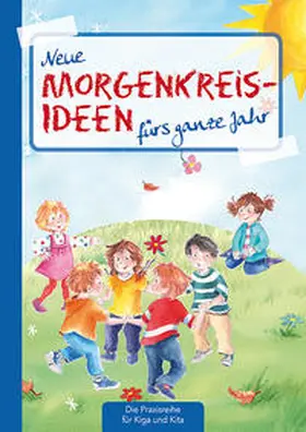 Klein |  Neue Morgenkreis-Ideen fürs ganze Jahr. | Buch |  Sack Fachmedien