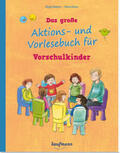 Ebbert |  Das große Aktions- und Vorlesebuch für Vorschulkinder | Buch |  Sack Fachmedien