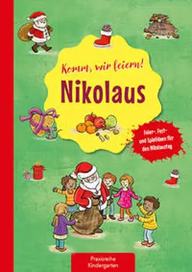 Klein |  Komm, wir feiern! Nikolaus | Buch |  Sack Fachmedien