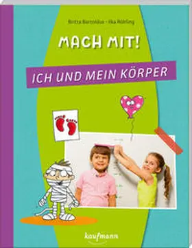Bartoldus |  Mach mit! Ich und mein Körper | Buch |  Sack Fachmedien