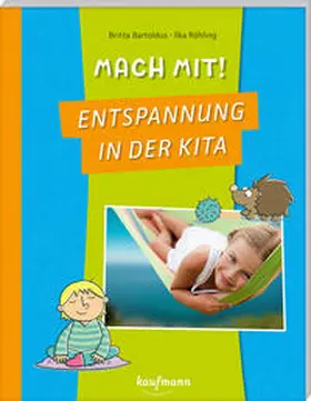 Bartoldus |  Mach mit! Entspannung in der Kita | Buch |  Sack Fachmedien