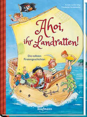 Lückel |  Ahoi, ihr Landratten! | Buch |  Sack Fachmedien