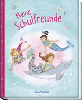  Meine Schulfreunde - Meerjungfrauen | Buch |  Sack Fachmedien