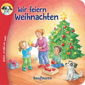 Wilhelm | Anton, erzähl mir was! Wir feiern Weihnachten | Buch | 978-3-7806-6432-7 | www.sack.de