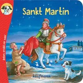 Wilhelm | Anton, erzähl mir was! Sankt Martin | Buch | 978-3-7806-6433-4 | www.sack.de