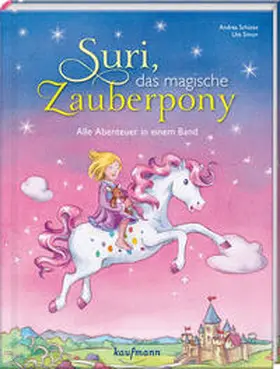 Schütze |  Suri, das magische Zauberpony | Buch |  Sack Fachmedien