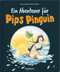 Lamping |  Ein Abenteuer für Pips Pinguin | Buch |  Sack Fachmedien