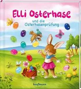 Kamlah | Elli Osterhase und die Osterhasenprüfung | Buch | 978-3-7806-6541-6 | www.sack.de