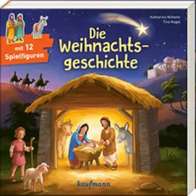Wilhelm | Die Weihnachtsgeschichte | Buch | 978-3-7806-6563-8 | www.sack.de