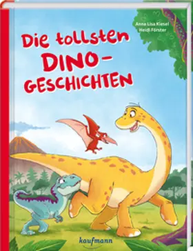 Kiesel |  Die tollsten Dinogeschichten | Buch |  Sack Fachmedien