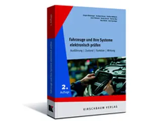 Braun / Bönninger / Ehrich |  Fahrzeuge und ihre Systeme elektronisch prüfen | Buch |  Sack Fachmedien