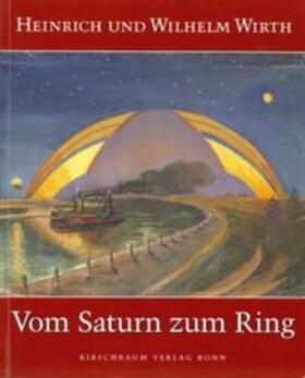 Wirth | Vom Saturn zum Ring | Buch | 978-3-7812-1572-6 | sack.de
