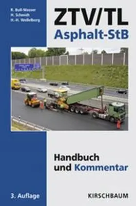 Bull-Wasser / Schmidt / Weßelborg |  ZTV / TL Asphalt-StB | Buch |  Sack Fachmedien