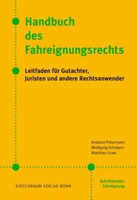 Patermann / Schubert / Graw |  Handbuch des Fahreignungsrechts | Buch |  Sack Fachmedien