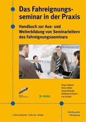 Kollbach-Fröhlich / Müller / Schubert |  Das Fahreignungsseminar in der Praxis | Buch |  Sack Fachmedien