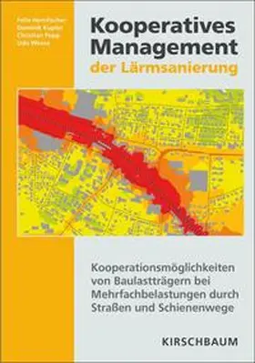 Hornfischer / Popp / Kupfer |  Kooperatives Management der Lärmsanierung | Buch |  Sack Fachmedien