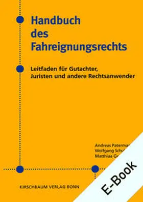 Patermann / Schubert / Graw |  Handbuch des Fahreignungsrechts | Buch |  Sack Fachmedien