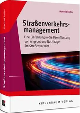 Boltze |  Straßenverkehrsmanagement | Buch |  Sack Fachmedien