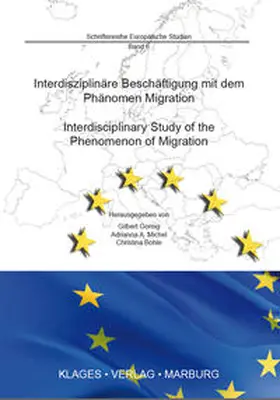 Gornig / Michel / Bohle |  Interdisziplinäre Beschäftigung mit dem Phänomen Migration | Buch |  Sack Fachmedien