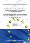 Gornig / Michel / Bohle |  Territoriale Souveränität und Gebietshoheit. Selbstbestimmungsrecht und Sezession aus interdisziplinärer Sicht | Buch |  Sack Fachmedien
