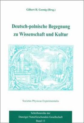 Gornig / Januszajtis / Born | Zwölfte deutsch-polnische Begegnung zu Wissenschaft und Kultur | Buch | 978-3-7813-9019-5 | sack.de