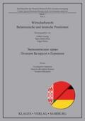 Gornig / Horn / Weiler |  Wirtschaftsrecht Belarussische und deutsche Positionen | Buch |  Sack Fachmedien