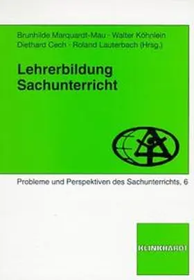 Marquardt-Mau / Köhnlein / Cech |  Lehrerbildung - Sachunterricht | Buch |  Sack Fachmedien
