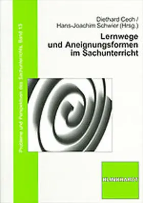 Cech / Schwier |  Lernwege und Aneignungsformen im Sachunterricht | Buch |  Sack Fachmedien