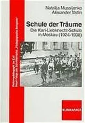 Mussijenko / Vatlin |  Schule der Träume | Buch |  Sack Fachmedien