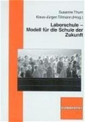 Thurn / Tillmann | Laborschule - Modelle für die Schule der Zukunft | Buch | 978-3-7815-1377-8 | sack.de