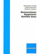 Heckt / Krause / Jürgens |  Kommunizieren - Kooperieren - Konflikte lösen | Buch |  Sack Fachmedien