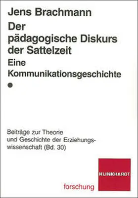 Brachmann |  Der pädagogische Diskurs der Sattelzeit | Buch |  Sack Fachmedien