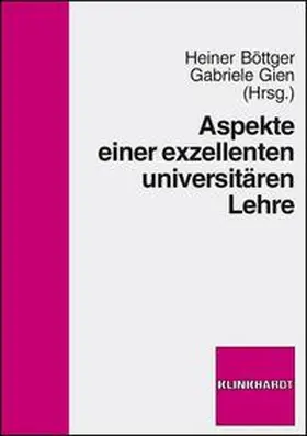 Böttger / Gien |  Aspekte einer exzellenten universitären Lehre | Buch |  Sack Fachmedien