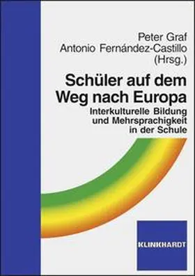 Graf / Fernández-Castillo |  Schüler auf dem Weg nach Europa | Buch |  Sack Fachmedien
