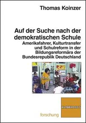 Koinzer |  Auf der Suche nach der demokratischen Schule | Buch |  Sack Fachmedien