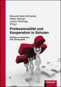 Keller-Schneider / Albisser / Wissinger |  Professionalität und Kooperation in Schulen | Buch |  Sack Fachmedien