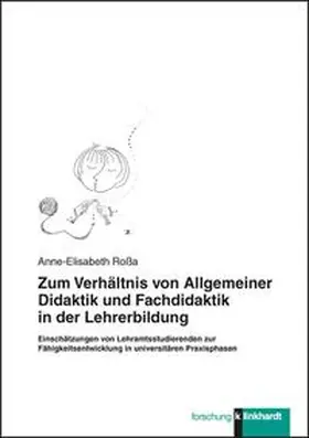 Roßa |  Zum Verhältnis von Allgemeiner Didaktik und Fachdidaktik in der Lehrerbildung | Buch |  Sack Fachmedien