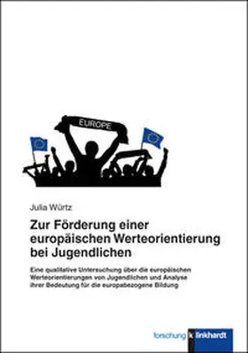 Würtz |  Zur Förderung einer europäischen Werteorientierung bei Jugendlichen | Buch |  Sack Fachmedien