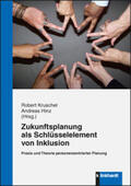 Kruschel / Hinz |  Zukunftsplanung als Schlüsselelement von Inklusion | Buch |  Sack Fachmedien