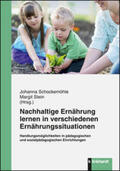 Schockemöhle / Stein |  Nachhaltige Ernährung lernen in verschiedenen Ernährungssituationen | Buch |  Sack Fachmedien