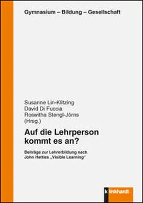 Di Fuccia / Lin-Klitzing / Stengl-Jörns |  Auf die Lehrperson kommt es an? | Buch |  Sack Fachmedien
