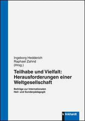 Hedderich / Zahnd |  Teilhabe und Vielfalt: Herausforderungen einer Weltgesellschaft | Buch |  Sack Fachmedien