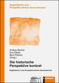 Becher / Gläser / Pleitner |  Die historische Perspektive konkret | Buch |  Sack Fachmedien