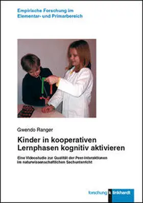 Ranger |  Kinder in kooperativen Lernphasen kognitiv aktivieren | Buch |  Sack Fachmedien