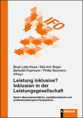 Lütje-Klose / Boger / Hopmann |  Leistung inklusive? Inklusion in der Leistungsgesellschaft, Band I | Buch |  Sack Fachmedien