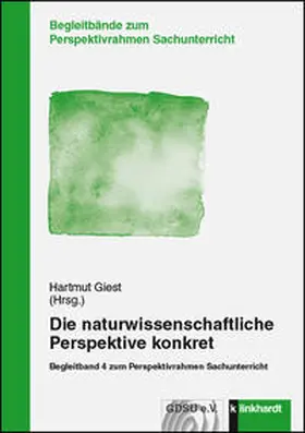Giest |  Die naturwissenschaftliche Perspektive konkret | Buch |  Sack Fachmedien
